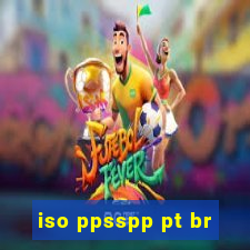 iso ppsspp pt br